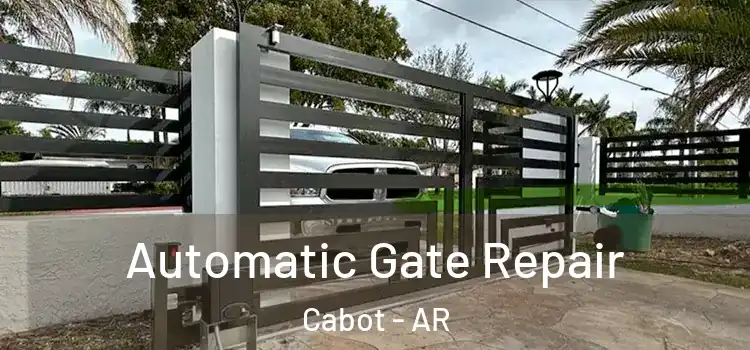 Automatic Gate Repair Cabot - AR