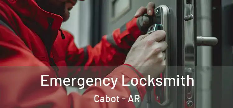 Emergency Locksmith Cabot - AR