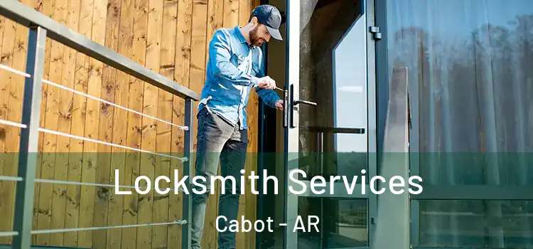Locksmith Services Cabot - AR