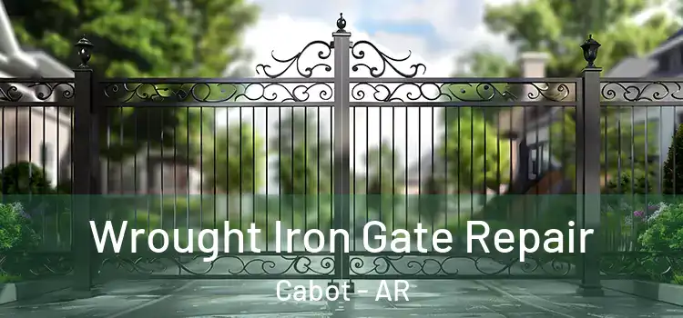 Wrought Iron Gate Repair Cabot - AR